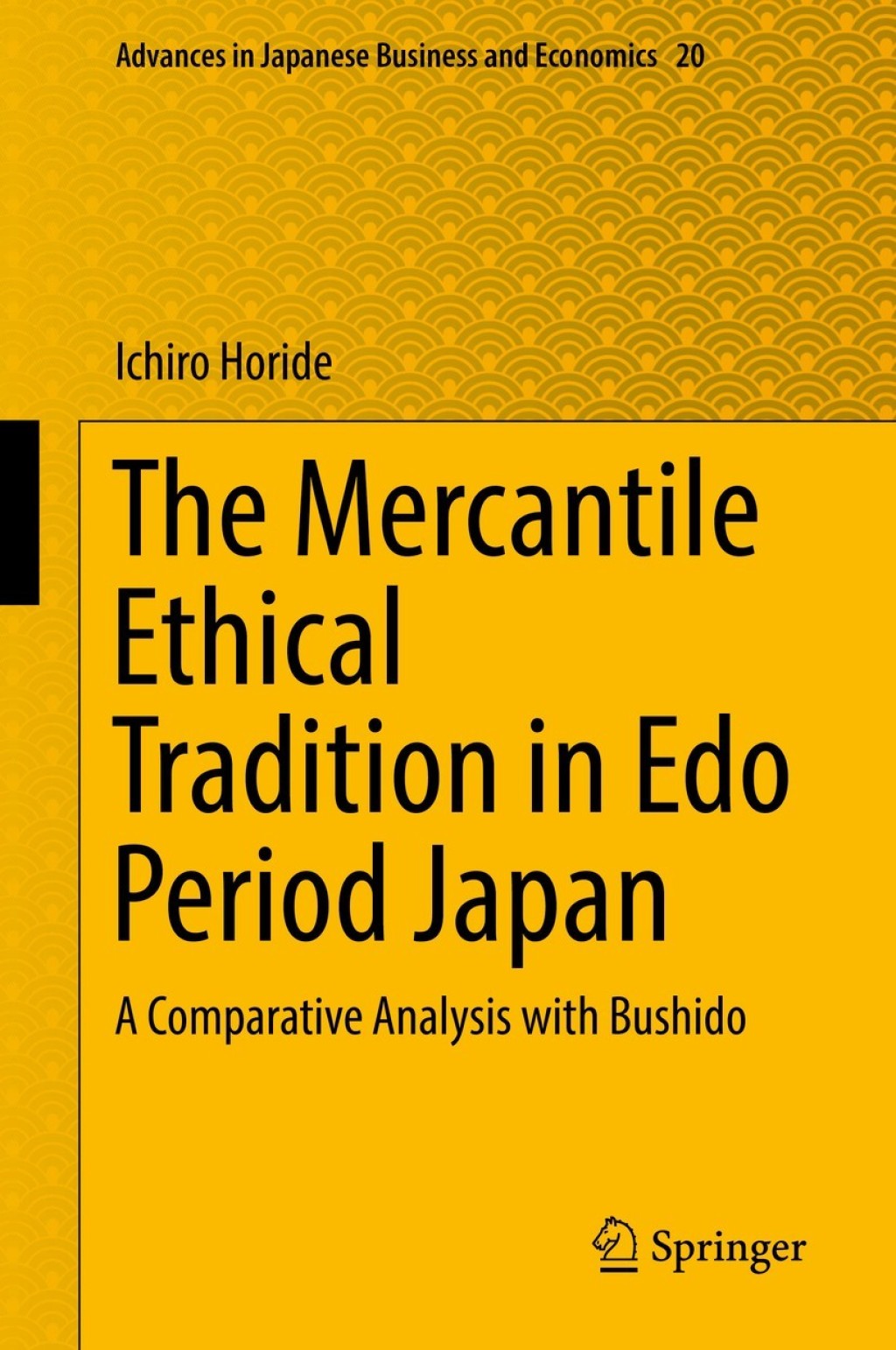 The Mercantile Ethical Tradition in Edo Period Japan A Comparative Analysis with Bushido 