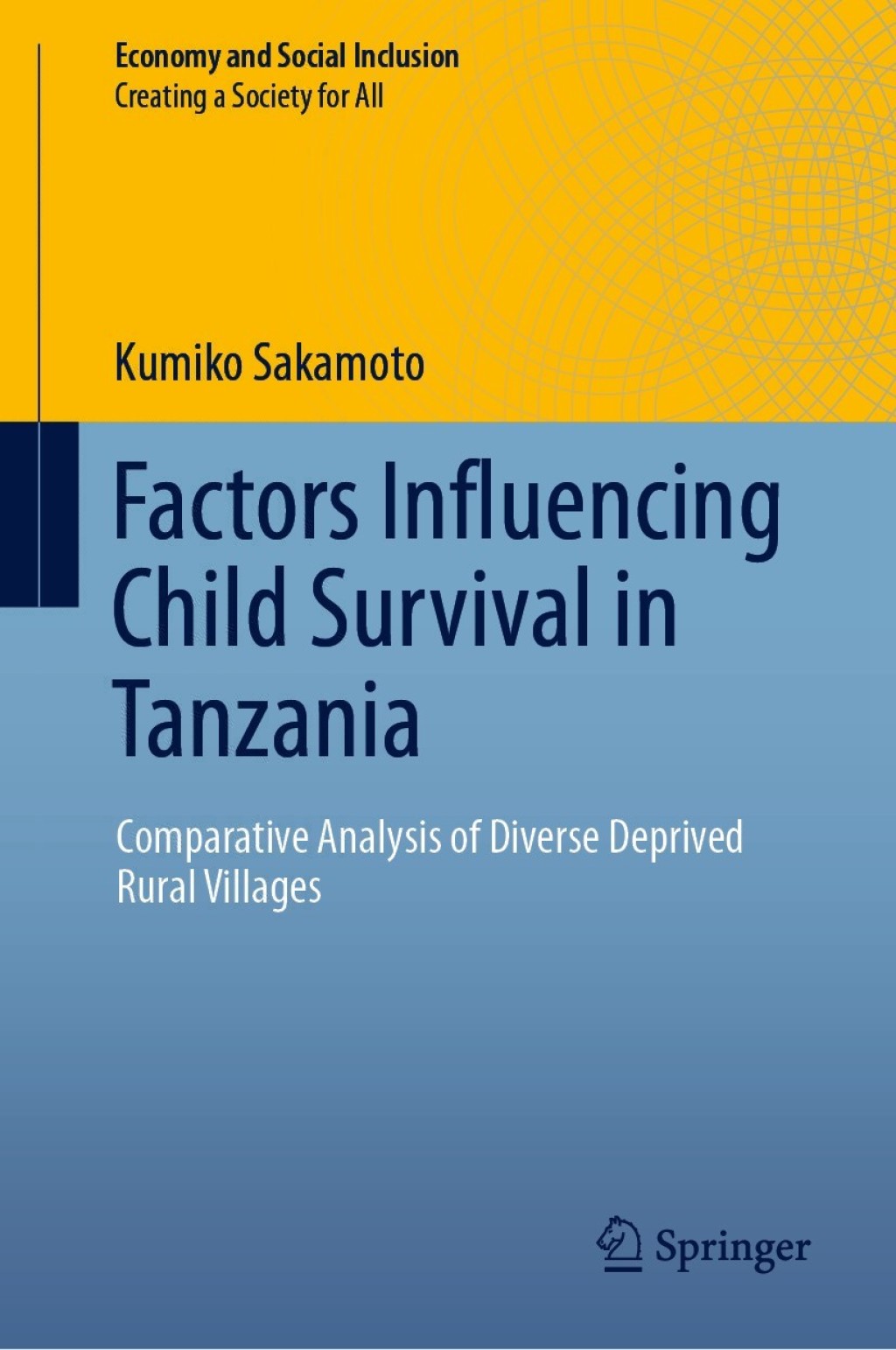 Factors Influencing Child Survival in Tanzania Comparative Analysis of Diverse Deprived Rural Villages 