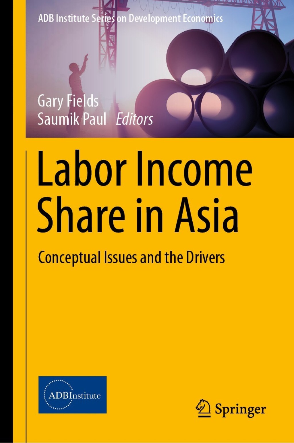 Labor Income Share in Asia Conceptual Issues and the Drivers 