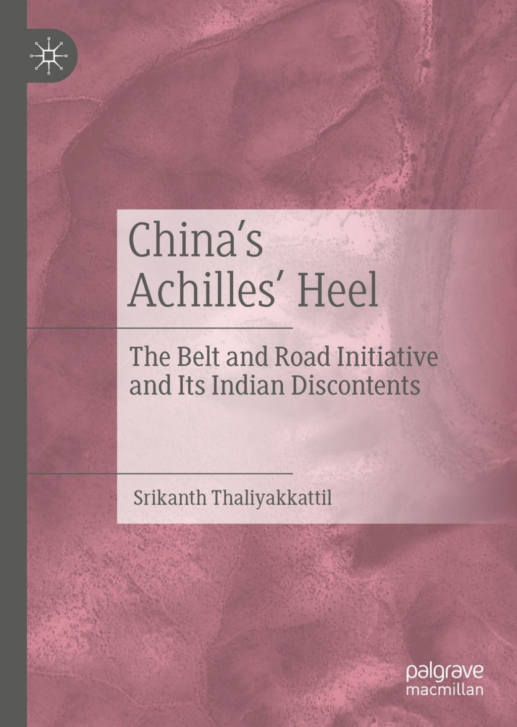 ChinaÃ¢â‚¬Å¡Ãƒâ€žÃƒÂ¶Ã¢Ë†Å¡Ãƒâ€˜Ã¢Ë†Å¡Ã‚Â¥s AchillesÃ¢â‚¬Å¡Ãƒâ€žÃƒÂ¶Ã¢Ë†Å¡Ãƒâ€˜Ã¢Ë†Å¡Ã‚Â¥ Heel The Belt and Road Initiative and Its Indian Discontents 
