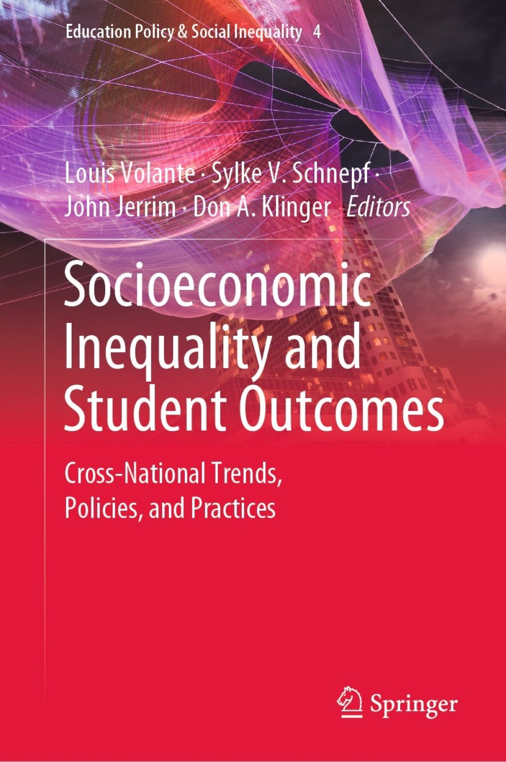 Socioeconomic Inequality and Student Outcomes Cross-National Trends, Policies, and Practices 