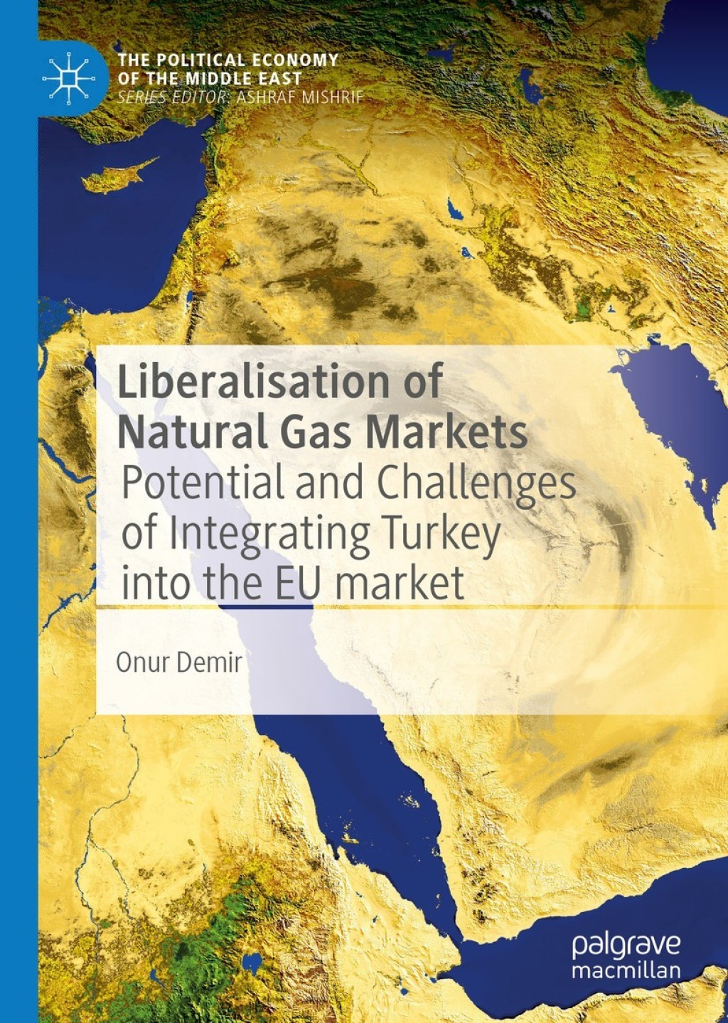 Liberalisation of Natural Gas Markets Potential and Challenges of Integrating Turkey into the EU Market 