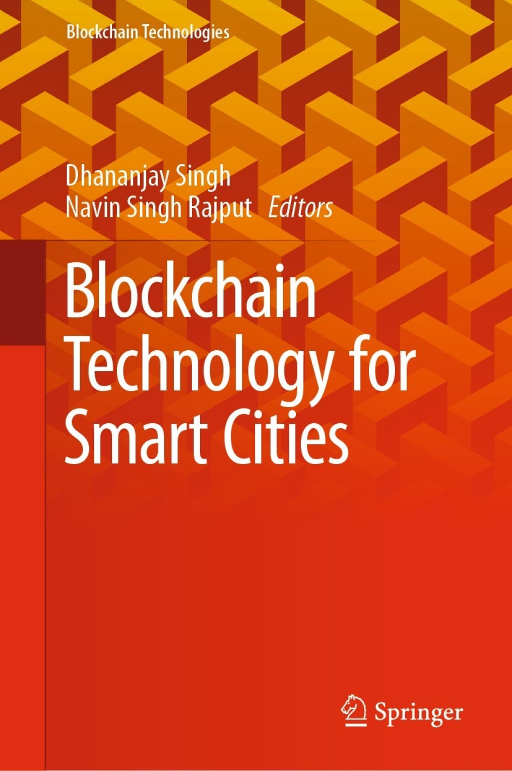 Blockchain Technology for Smart Cities 1st Edition