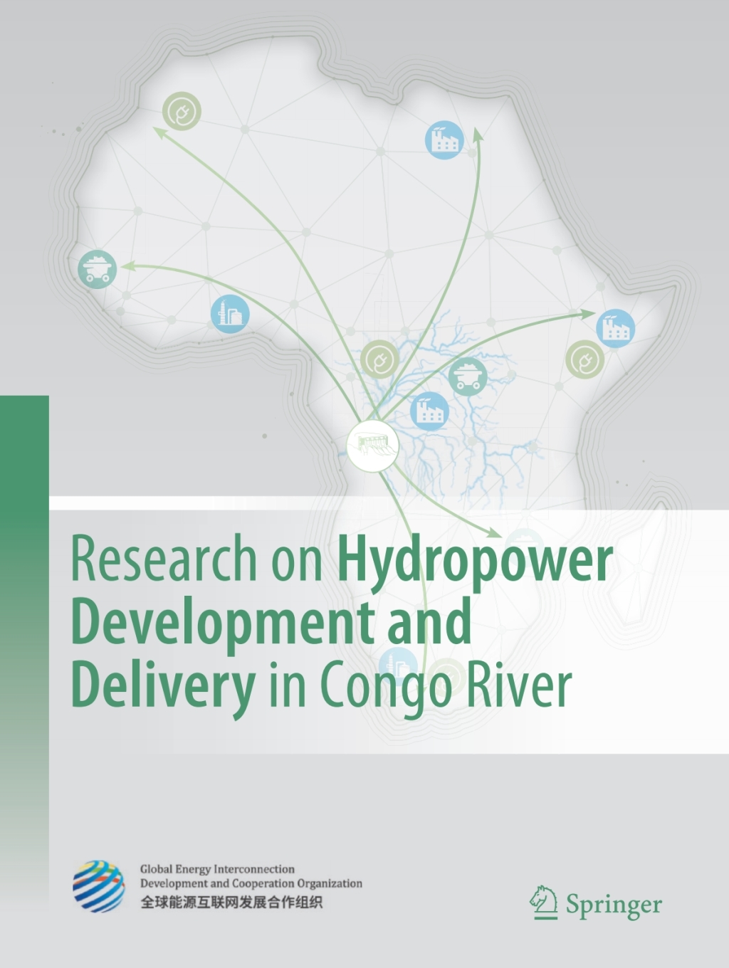 Research on Hydropower Development and Delivery in Congo River 1st Edition