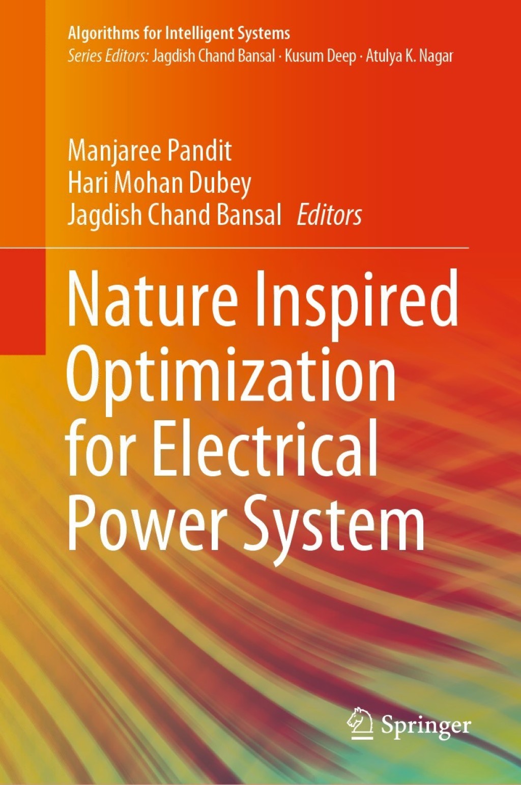 Nature Inspired Optimization for Electrical Power System 1st Edition