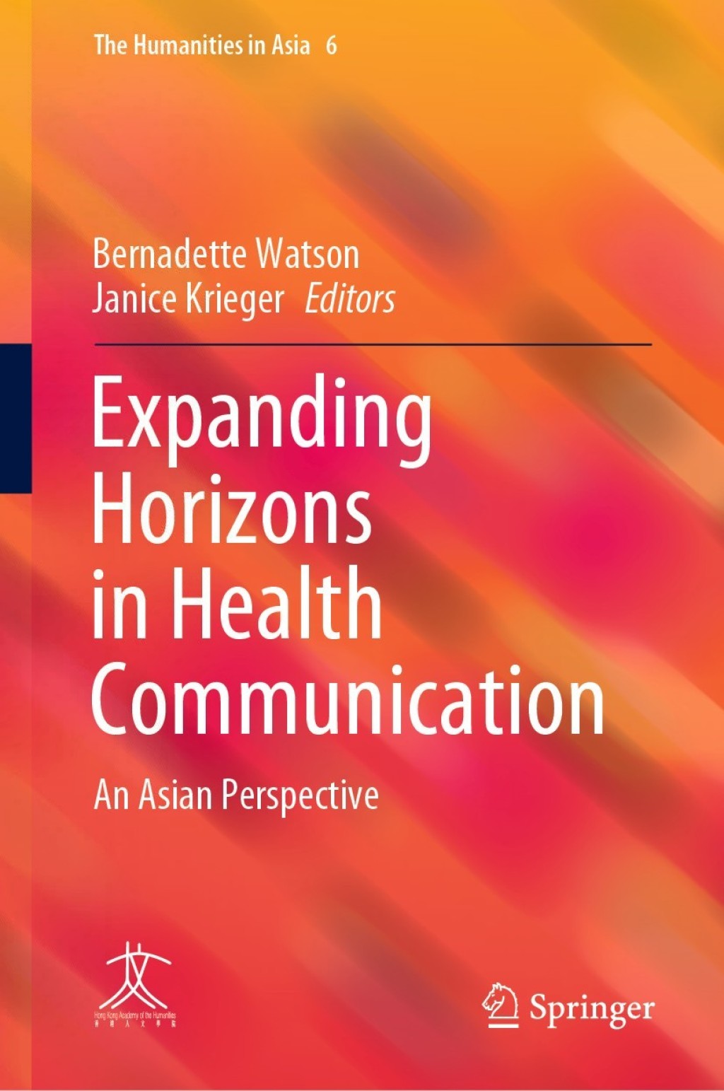 Expanding Horizons in Health Communication An Asian Perspective 1st Edition