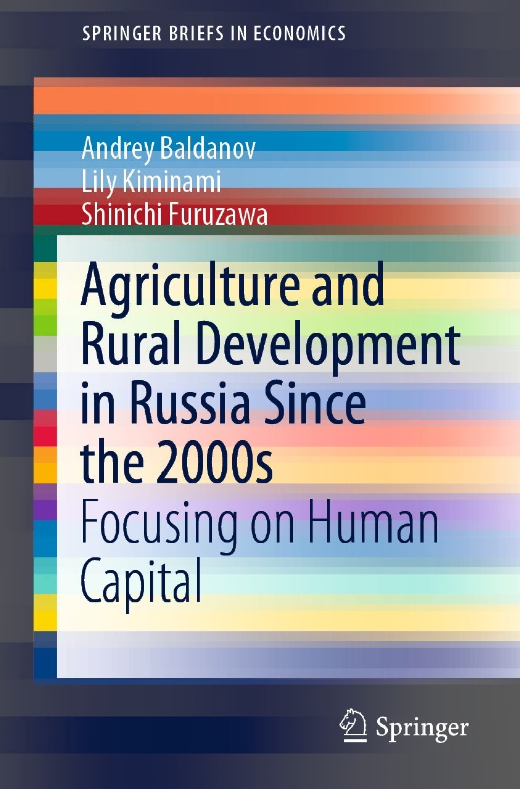 Agriculture and Rural Development in Russia Since the 2000s Focusing on Human Capital 