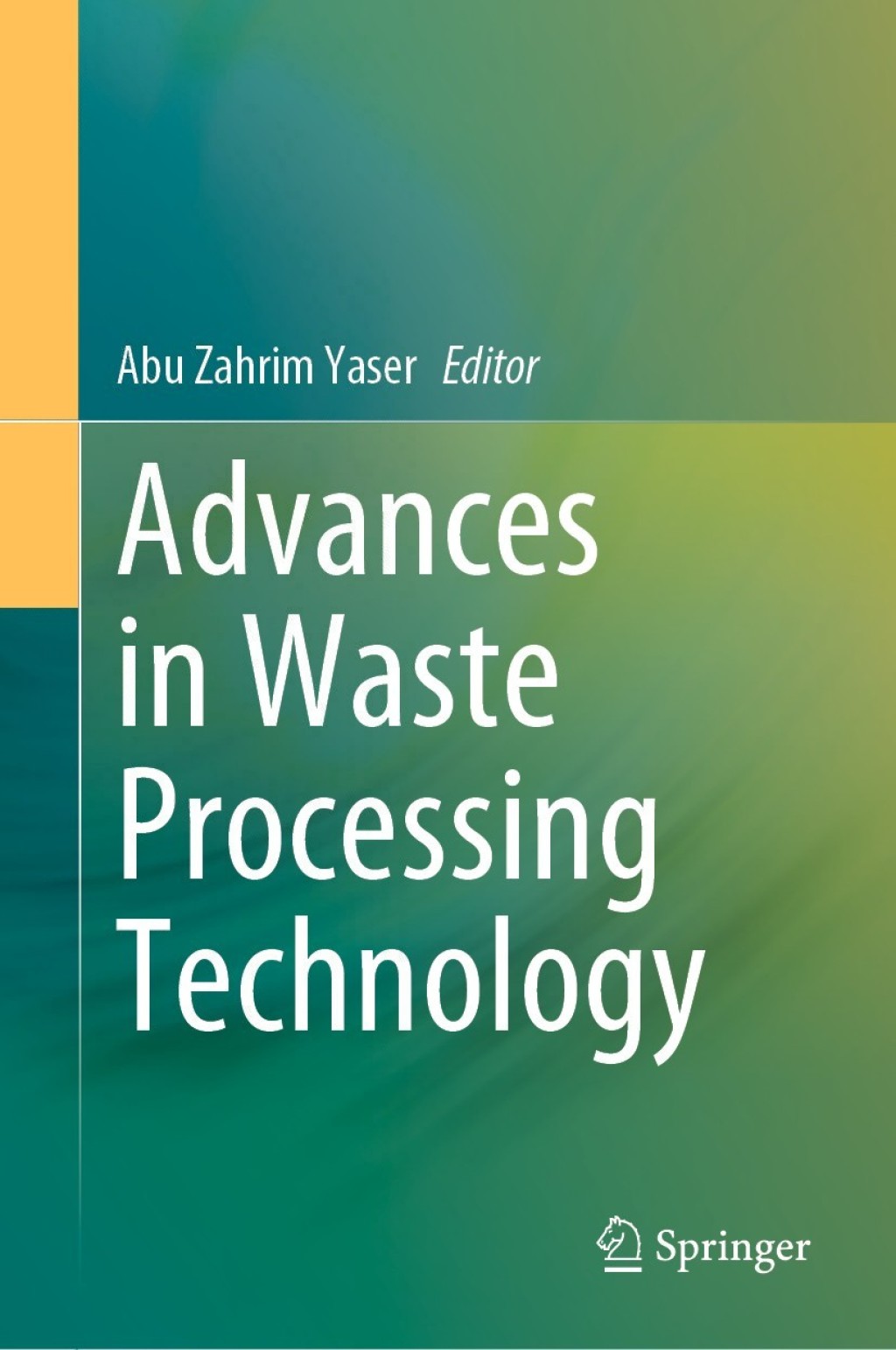 Advances in Waste Processing Technology 1st Edition