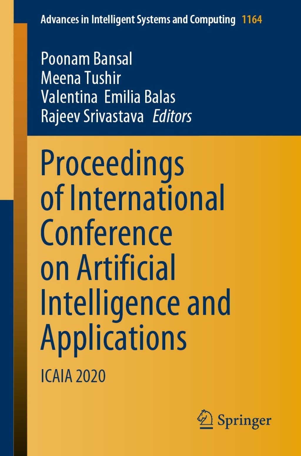 Proceedings of International Conference on Artificial Intelligence and Applications ICAIA 2020 1st Edition
