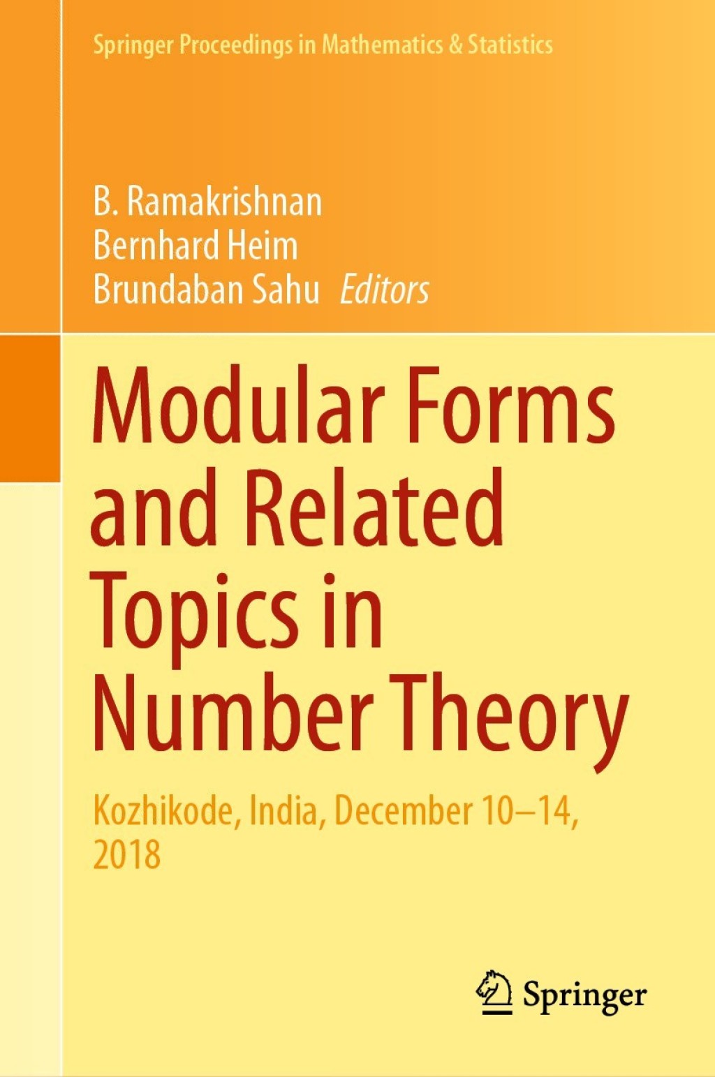 Modular Forms and Related Topics in Number Theory Kozhikode, India, December 10Ã¢â‚¬Å¡Ãƒâ€žÃƒÂ¶Ã¢Ë†Å¡Ãƒâ€˜Ã¢Ë†Å¡Ã‚Â¨14, 2018 1st Edition