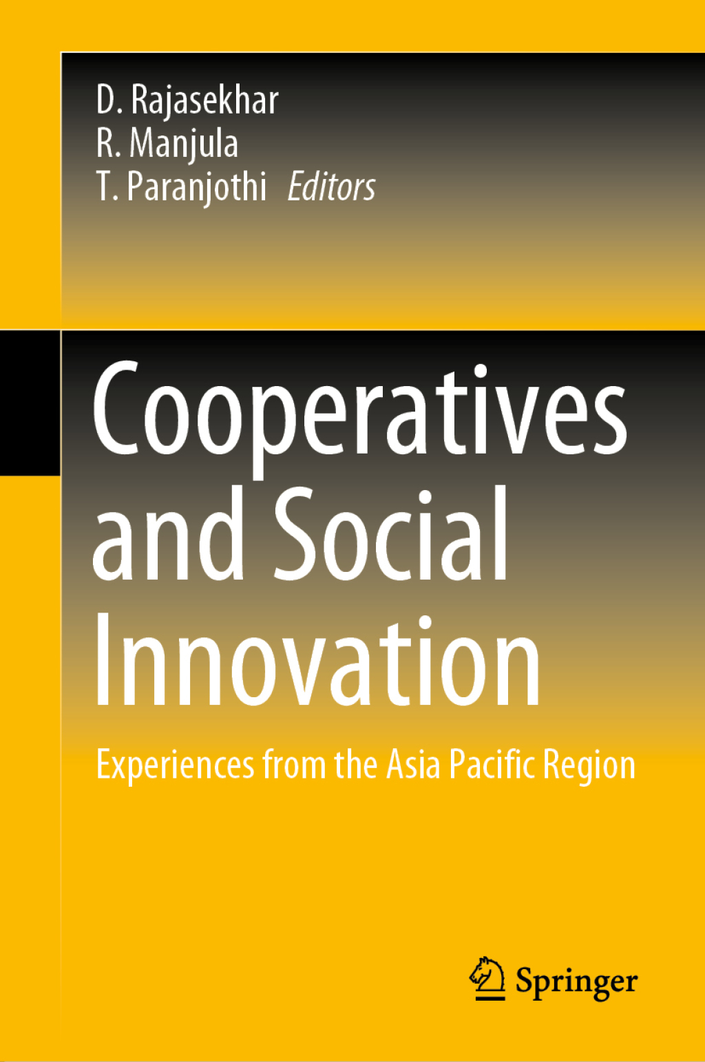 Cooperatives and Social Innovation Experiences from the Asia Pacific Region 1st Edition