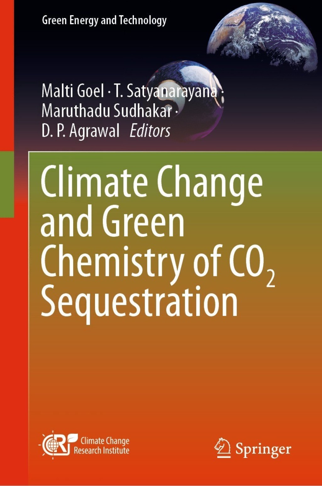 Climate Change and Green Chemistry of CO2 Sequestration 