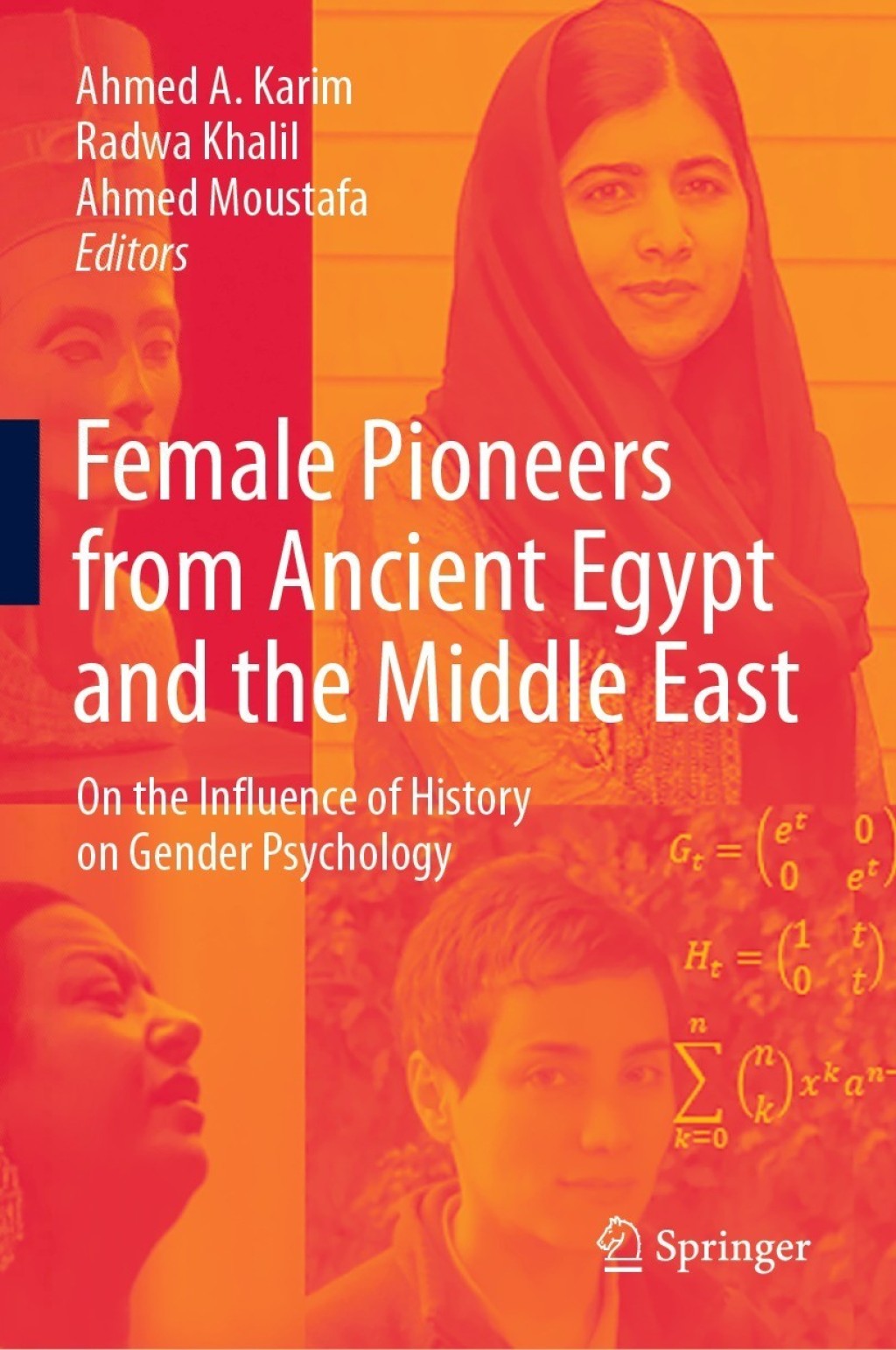 Female Pioneers from Ancient Egypt and the Middle East On the Influence of History on Gender Psychology 