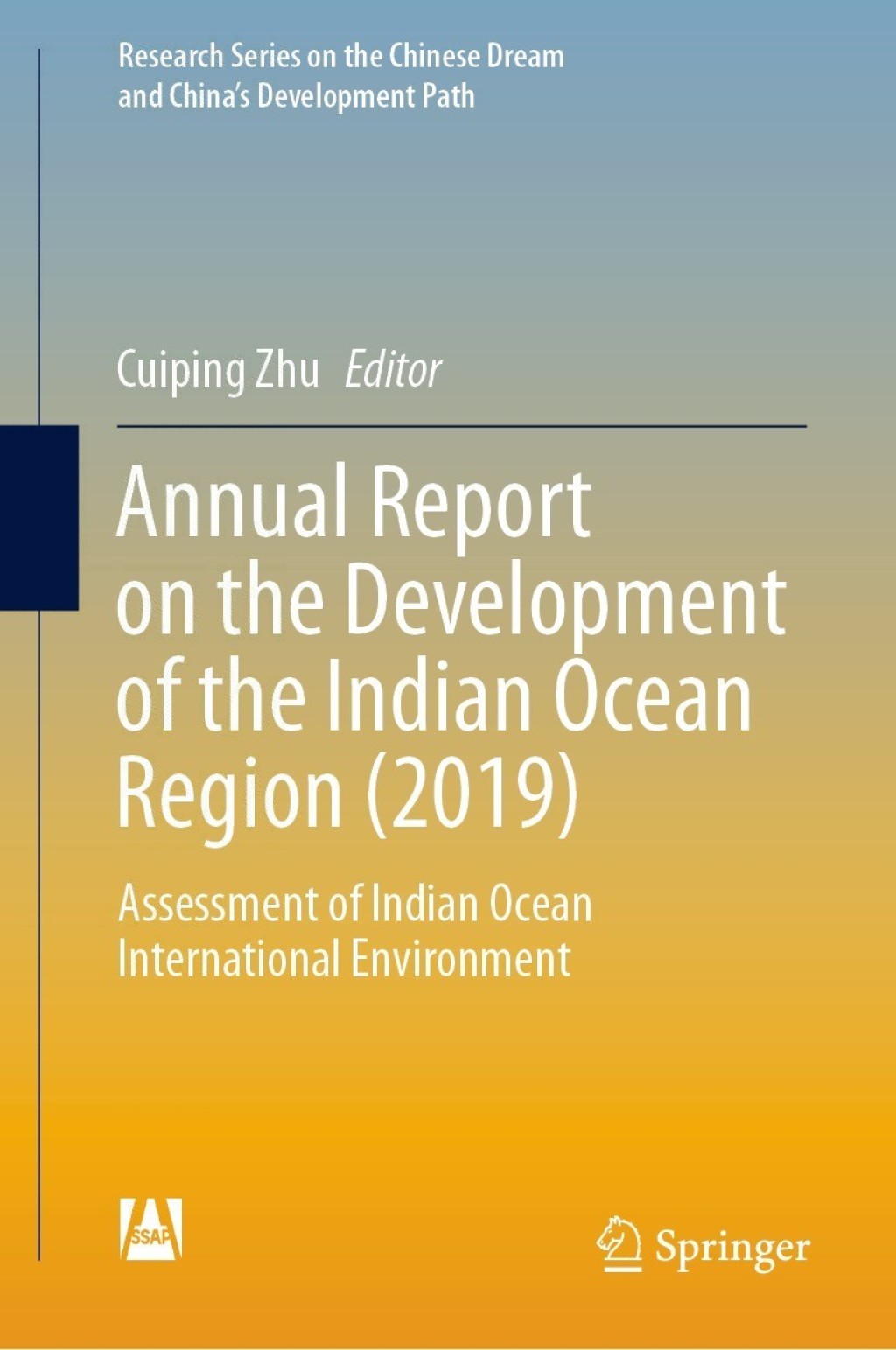 Annual Report on the Development of the Indian Ocean Region (2019) Assessment of Indian Ocean International Environment 