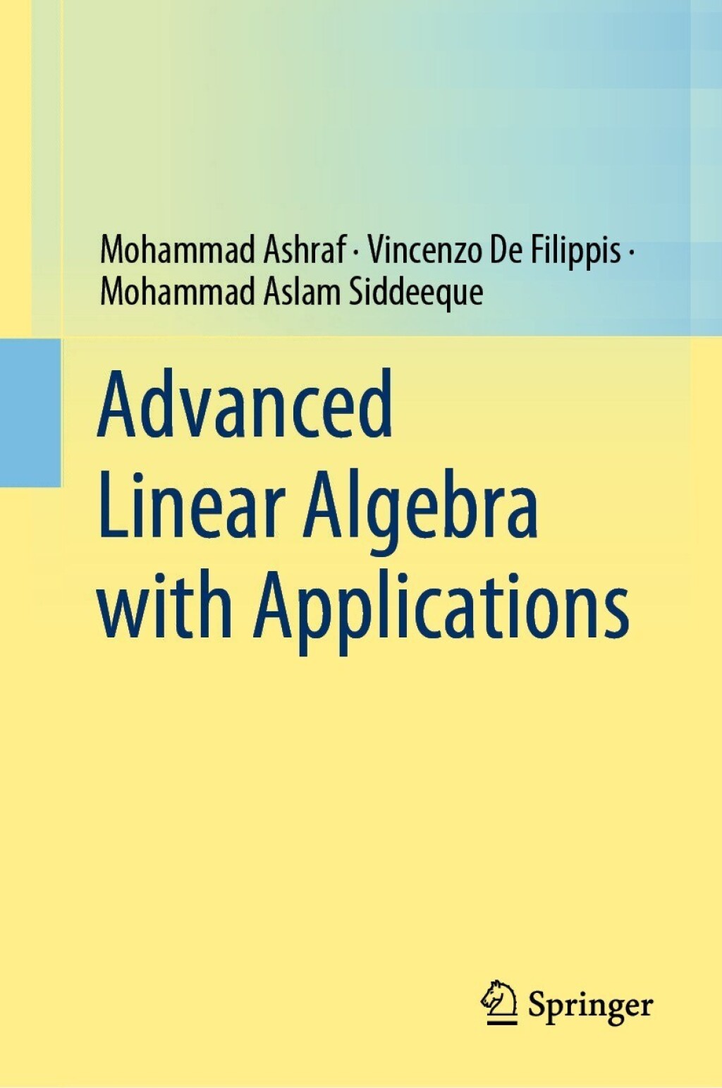 Advanced Linear Algebra with Applications 