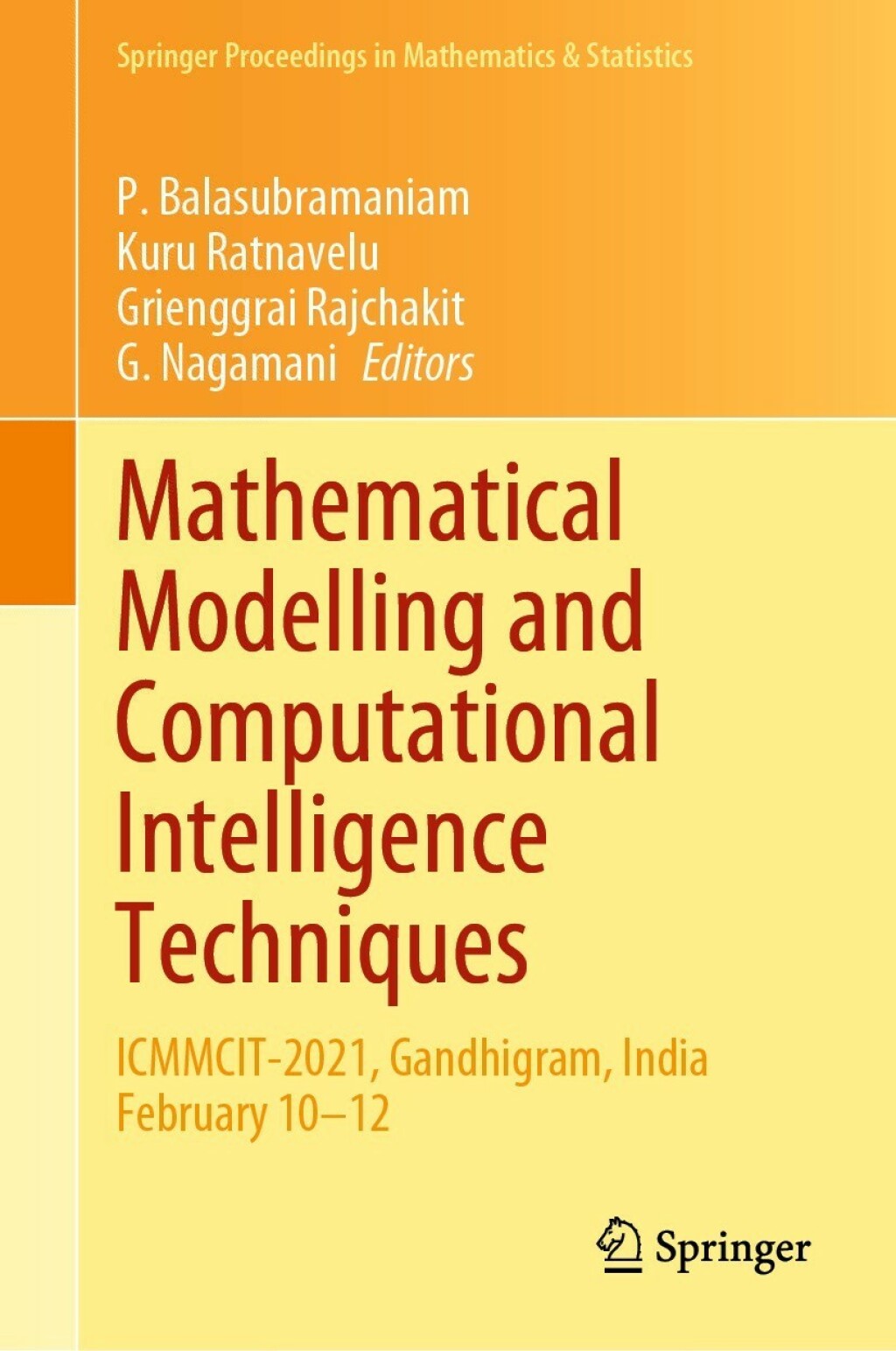 Mathematical Modelling and Computational Intelligence Techniques ICMMCIT-2021, Gandhigram, India February 10Ã¢â‚¬Å¡Ãƒâ€žÃƒÂ¶Ã¢Ë†Å¡Ãƒâ€˜Ã¢Ë†Å¡Ã‚Â¨12 