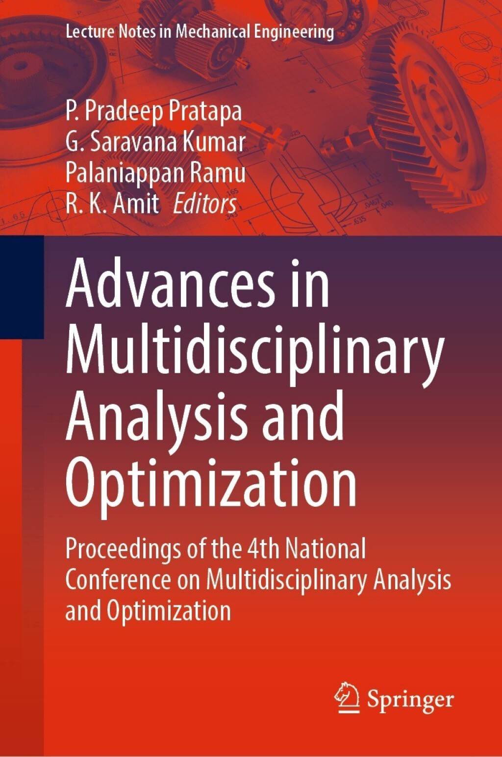 Advances in Multidisciplinary Analysis and Optimization Proceedings of the 4th National Conference on Multidisciplinary Analysis and Optimization 