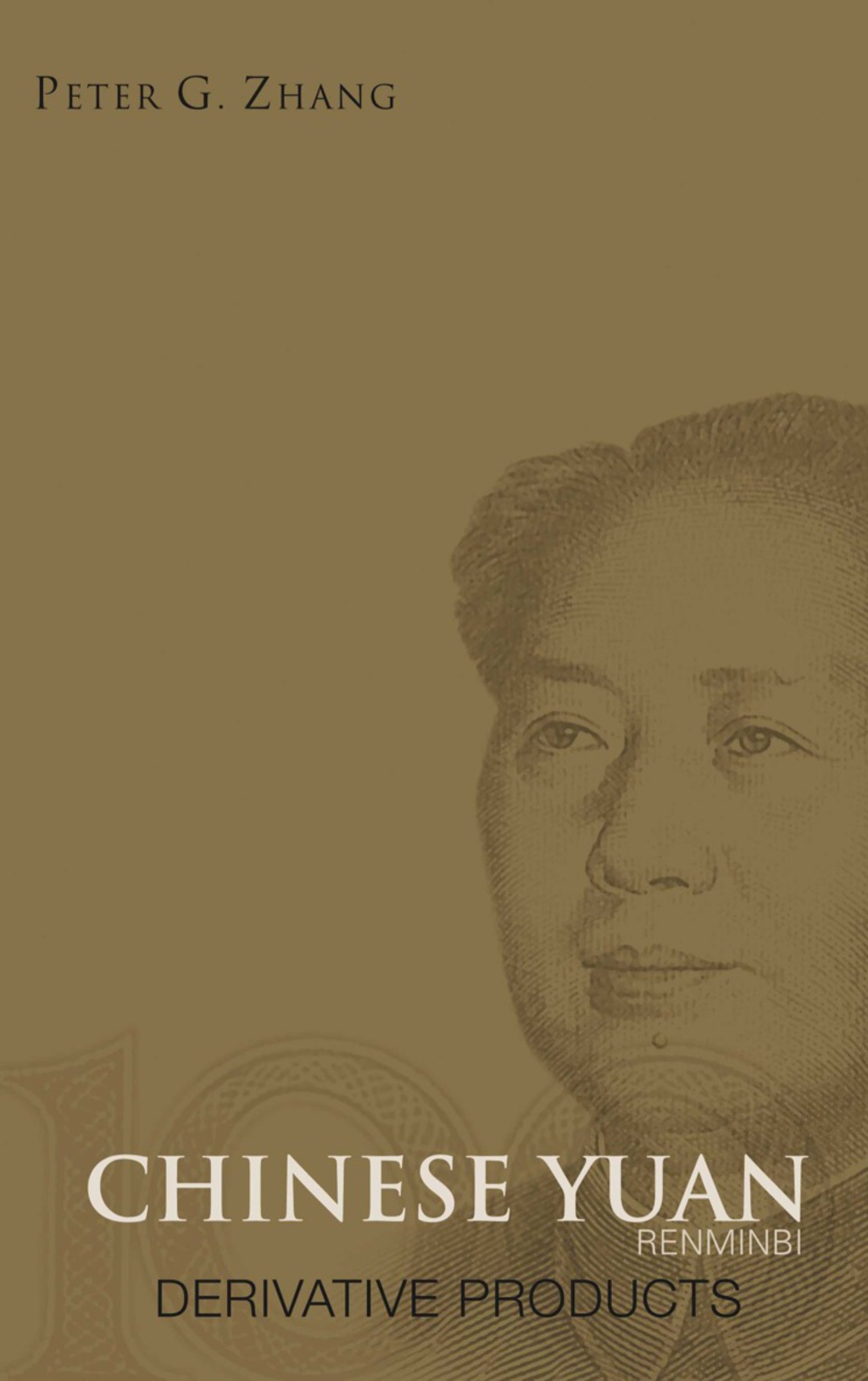 Chinese Yuan (Renminbi) Derivative Products 