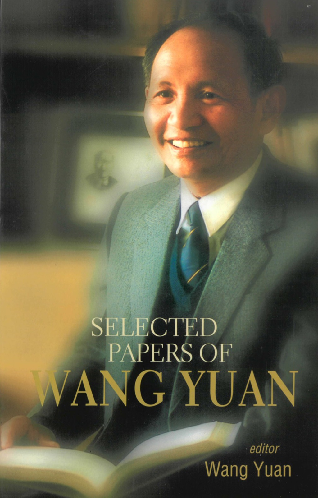 Selected Papers Of Wang Yuan 