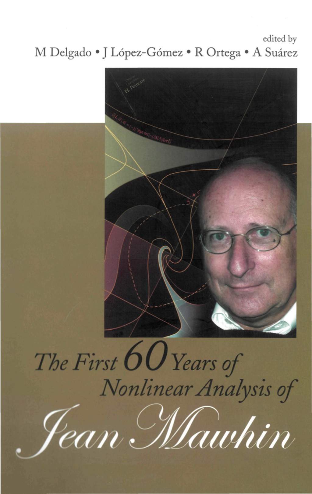 FIRST 60 YEARS OF NONLINEAR ANALYSIS ... 