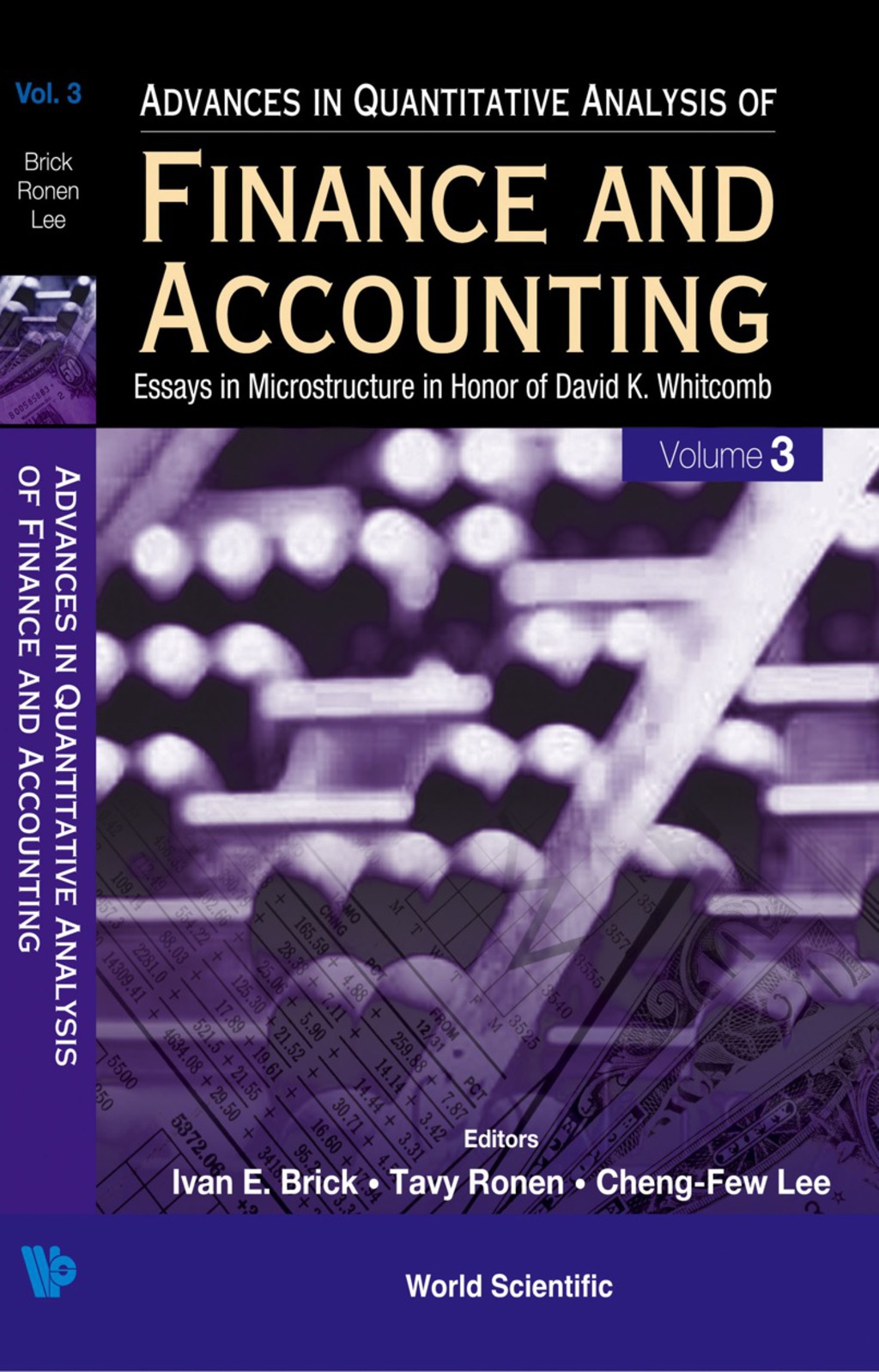Advances In Quantitative Analysis Of Finance And Accounting (Vol. 3): Essays In Microstructure In Honor Of David K Whitcomb 