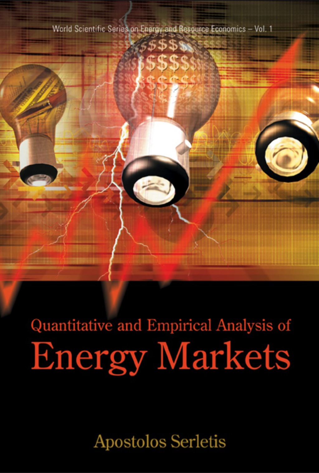 Quantitative And Empirical Analysis Of Energy Markets 
