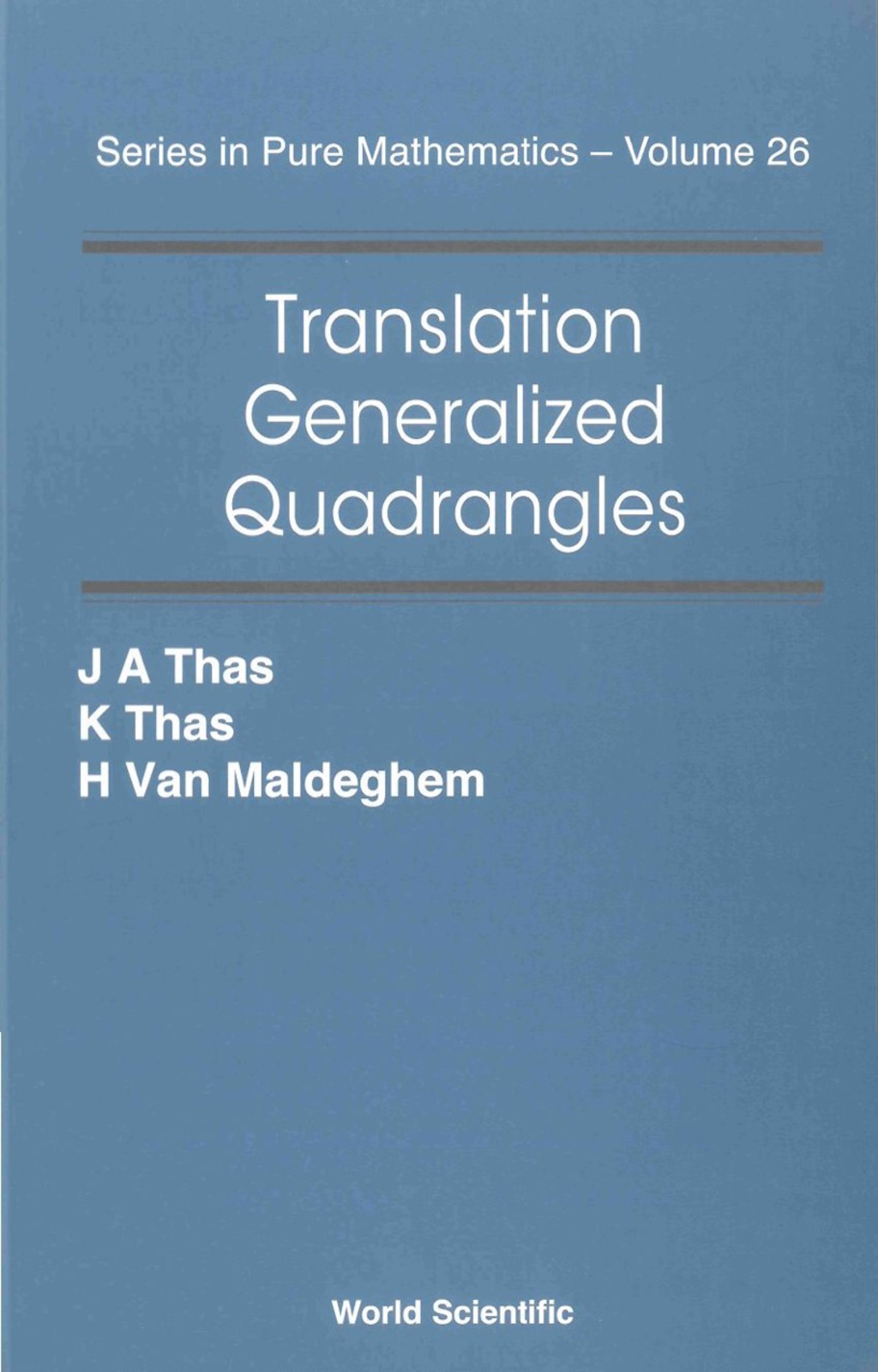 Translation Generalized Quadrangles 