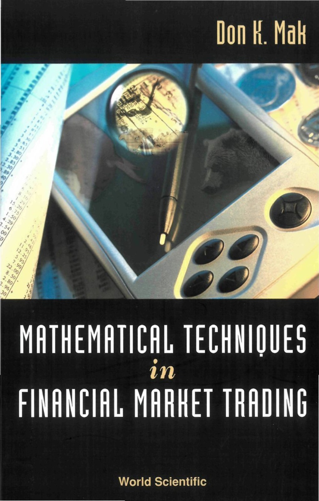 Mathematical Techniques In Financial Market Trading 