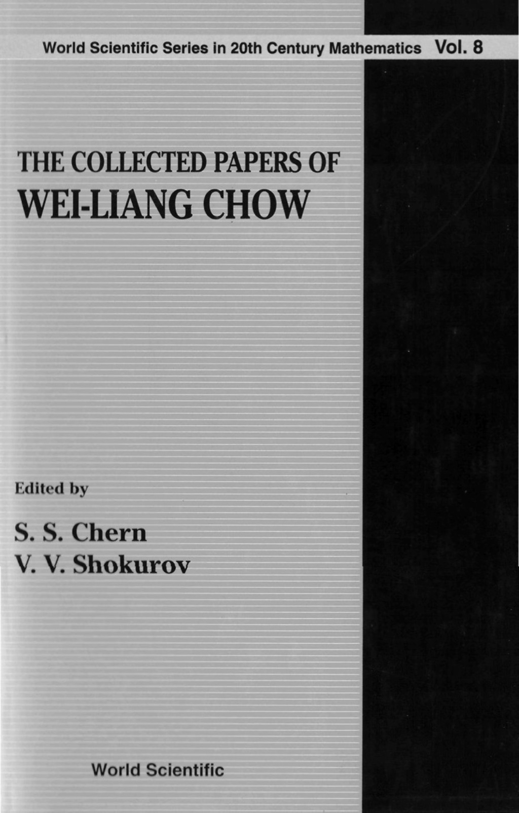 COLLECTED PAPERS OF WEI-LIANG CHOW, (V8) 