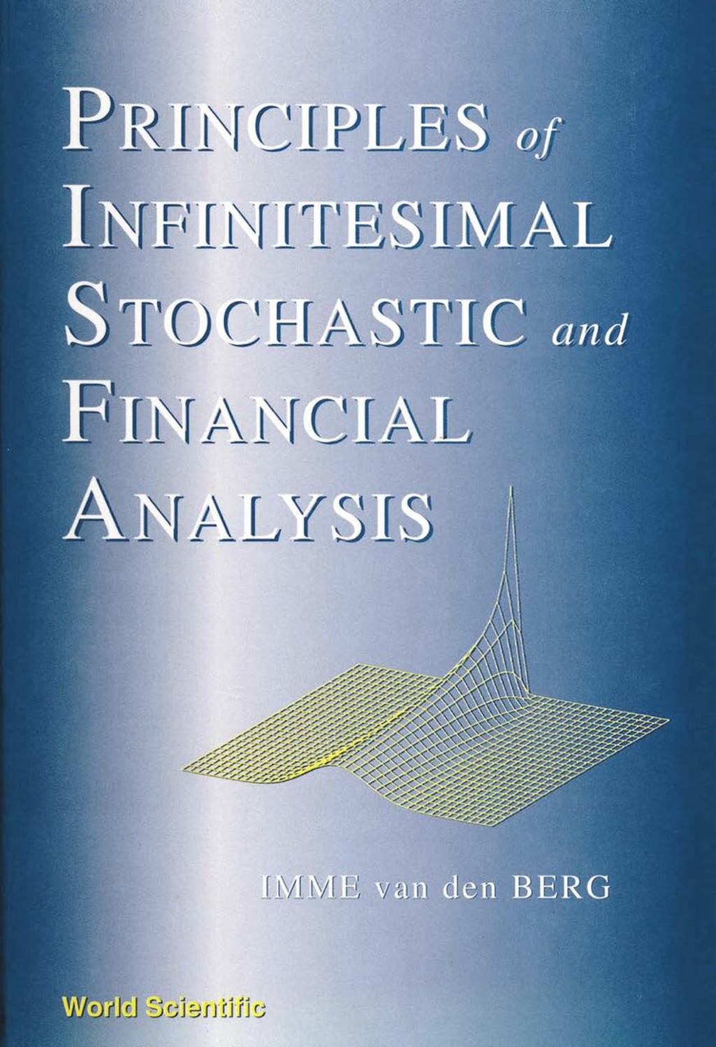 PRINCIPLES OF INFINITESIMAL STOCHAS..... 