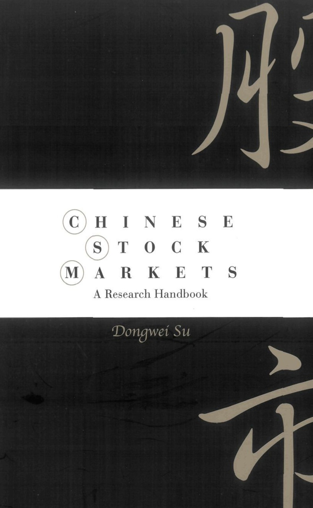 CHINESE STOCK MARKETS A Research Handbook 