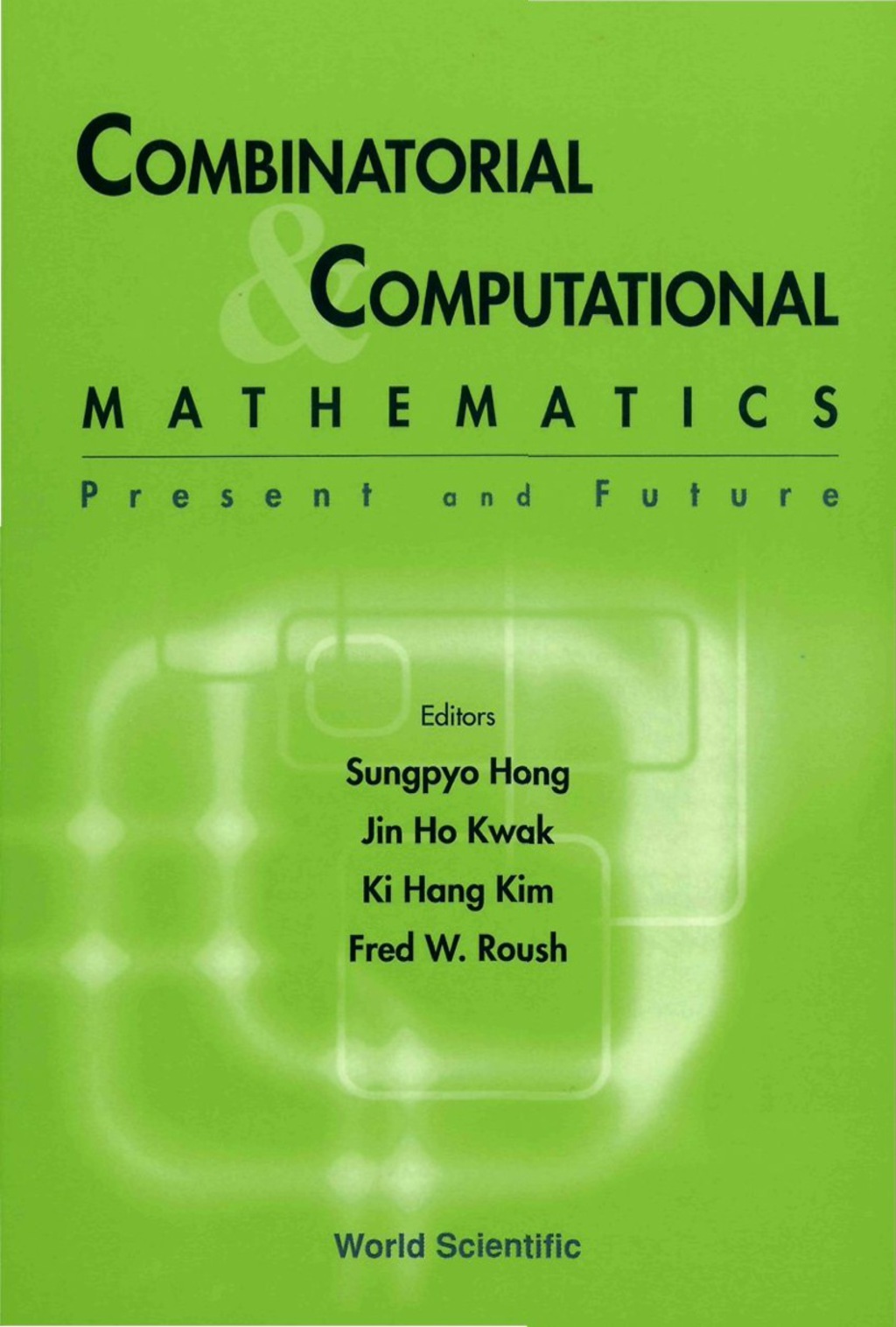 COMBINATORIAL & COMPUTATIONAL MATH.... 
