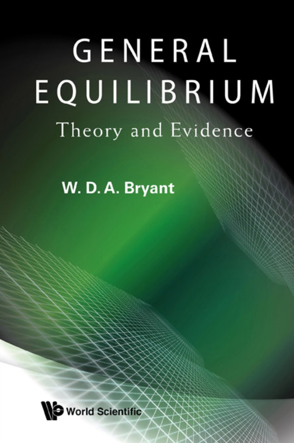 General Equilibrium: Theory And Evidence 