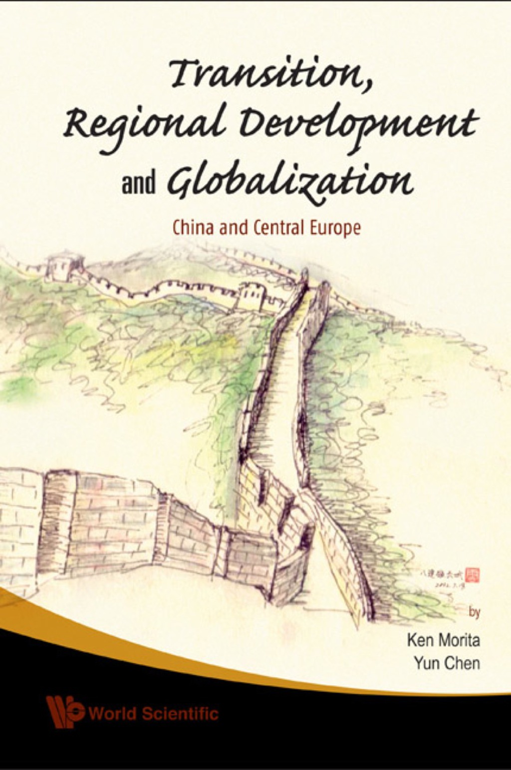 Transition, Regional Development And Globalization: China And Central Europe 