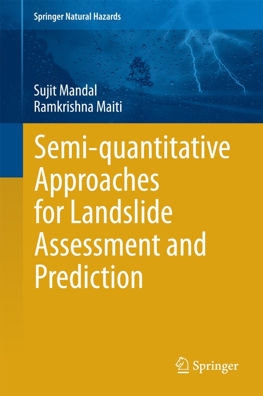 Semi-quantitative Approaches for Landslide Assessment and Prediction 
