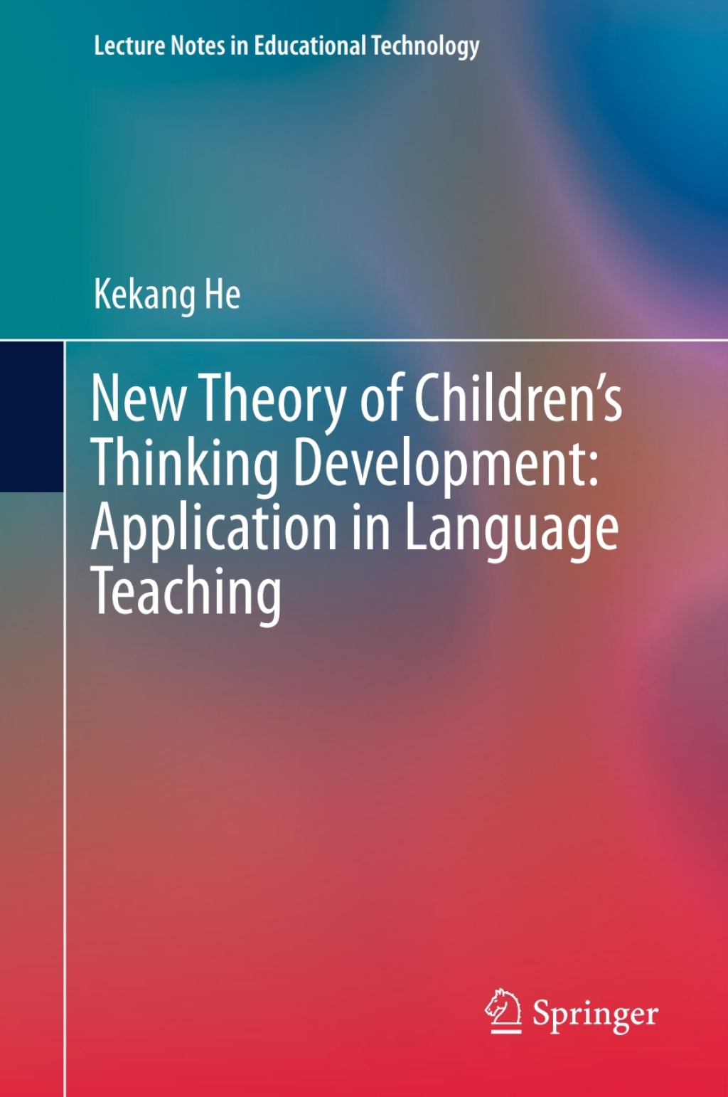 New Theory of ChildrenÃ¢â‚¬Å¡Ãƒâ€žÃƒÂ¶Ã¢Ë†Å¡Ãƒâ€˜Ã¢Ë†Å¡Ã‚Â¥s Thinking Development: Application in Language Teaching 