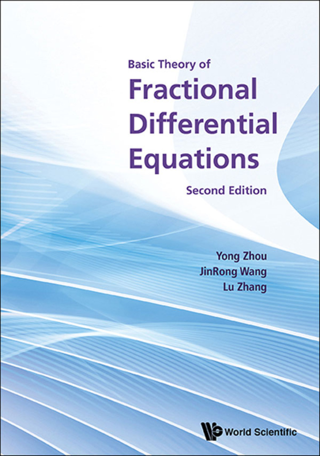 Basic Theory of Fractional Differential Equations 2nd Edition