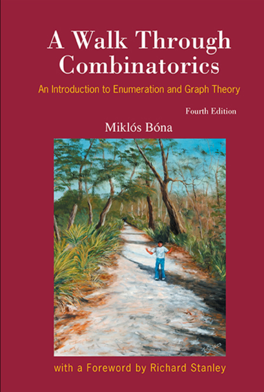 A Walk Through Combinatorics: An Introduction to Enumeration and Graph Theory 4th Edition