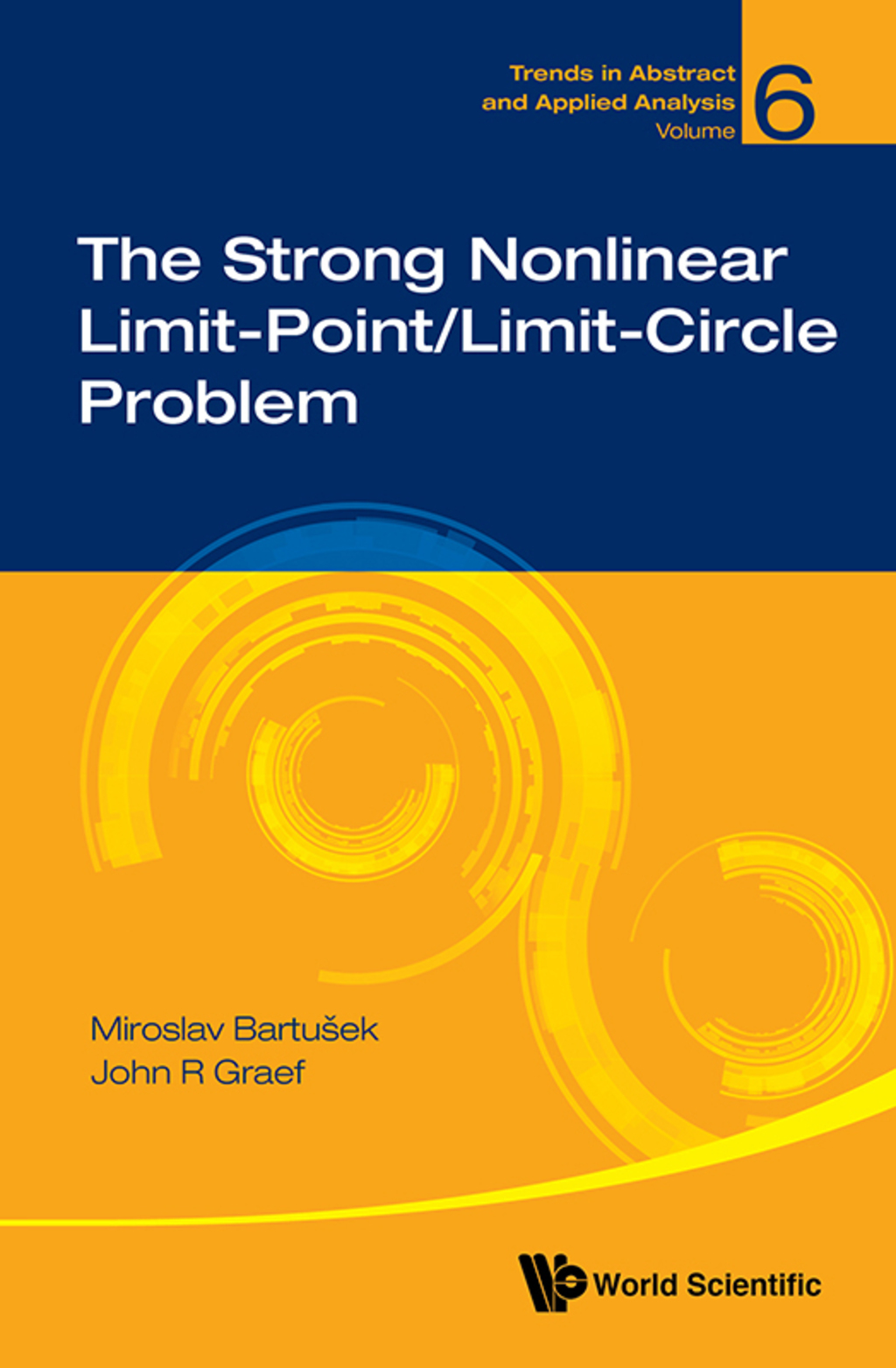 The Strong Nonlinear Limit-Point/Limit-Circle Problem 
