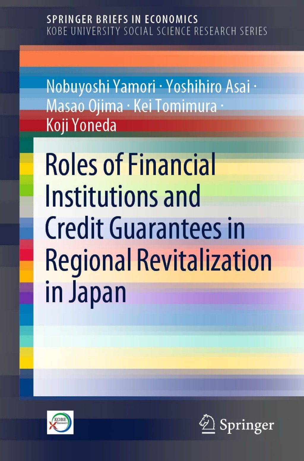 Roles of Financial Institutions and Credit Guarantees in Regional Revitalization in Japan 