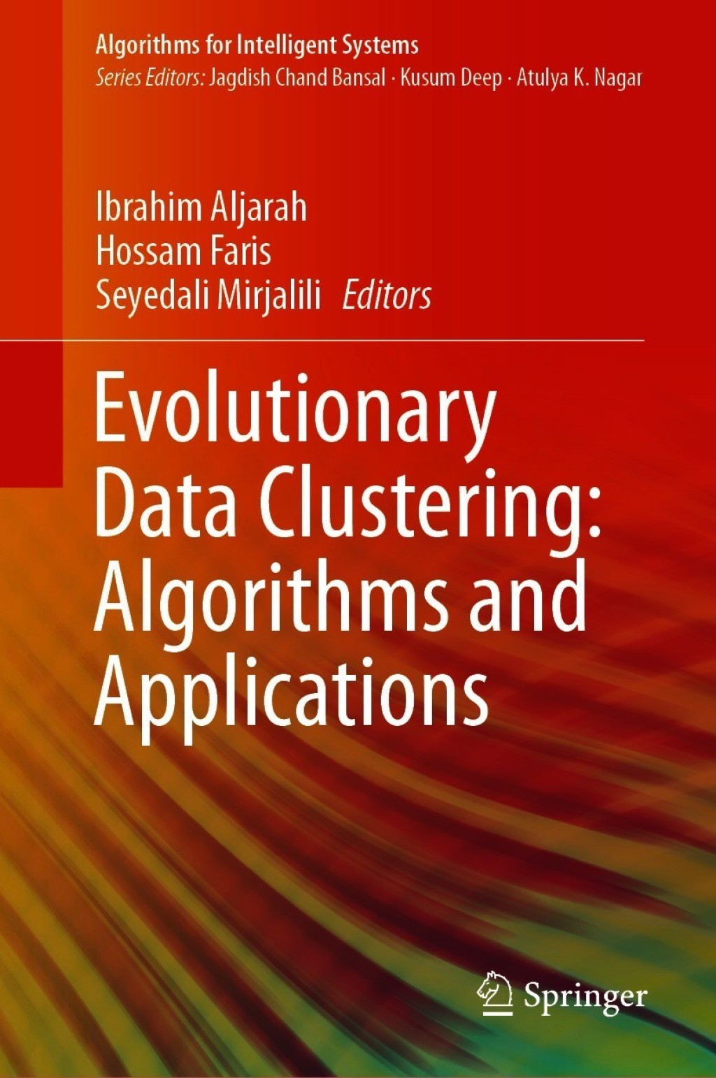 Evolutionary Data Clustering: Algorithms and Applications 