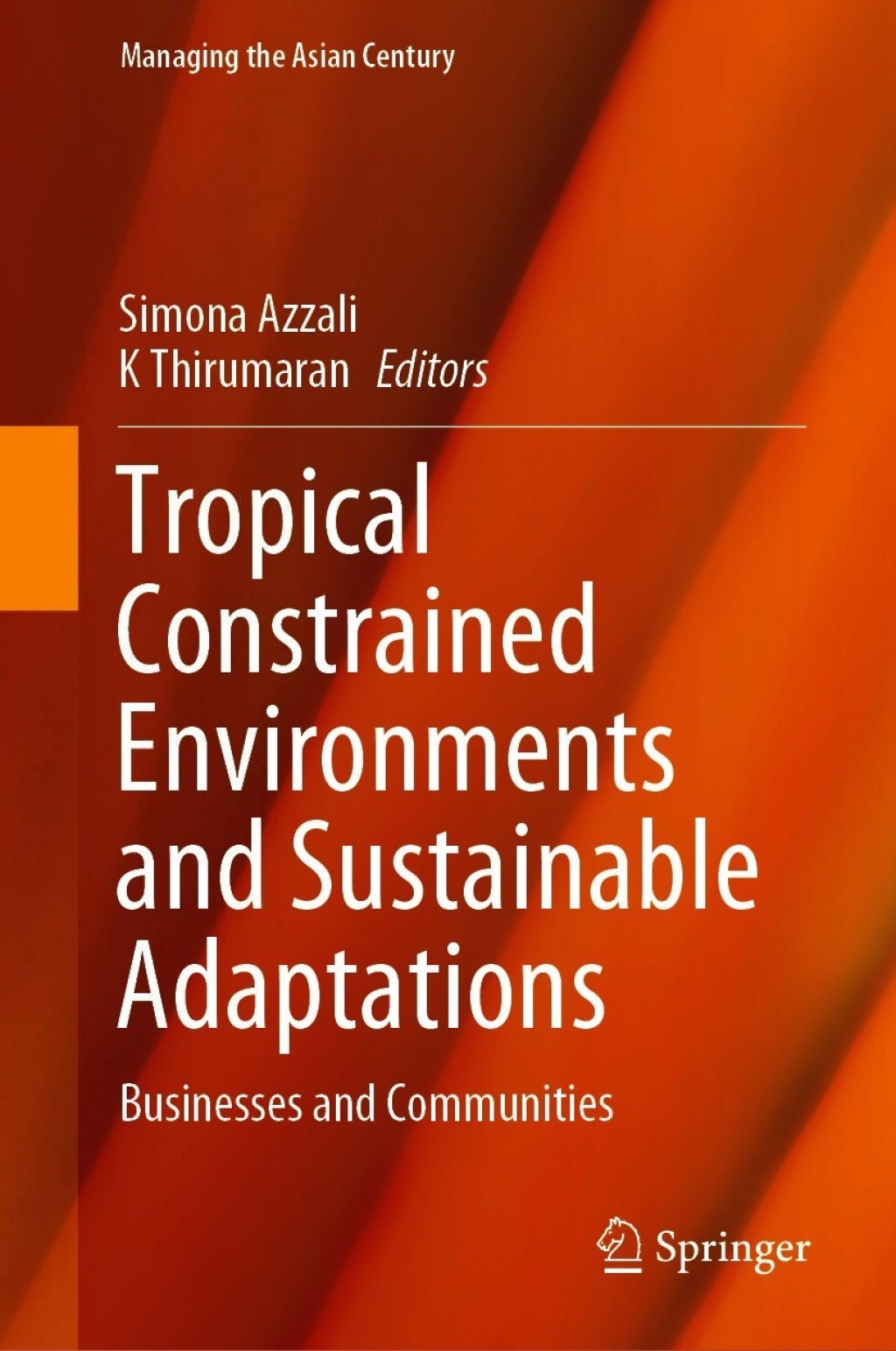 Tropical Constrained Environments and Sustainable Adaptations Businesses and Communities 
