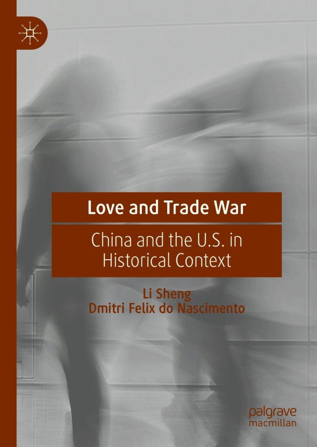 Love and Trade War China and the U.S. in Historical Context 