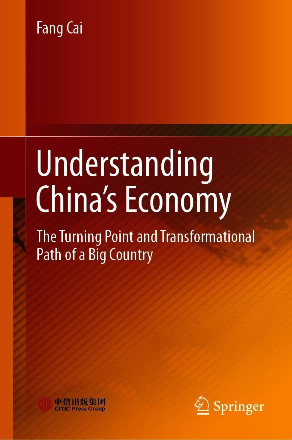 Understanding China's Economy The Turning Point and Transformational Path of a Big Country 