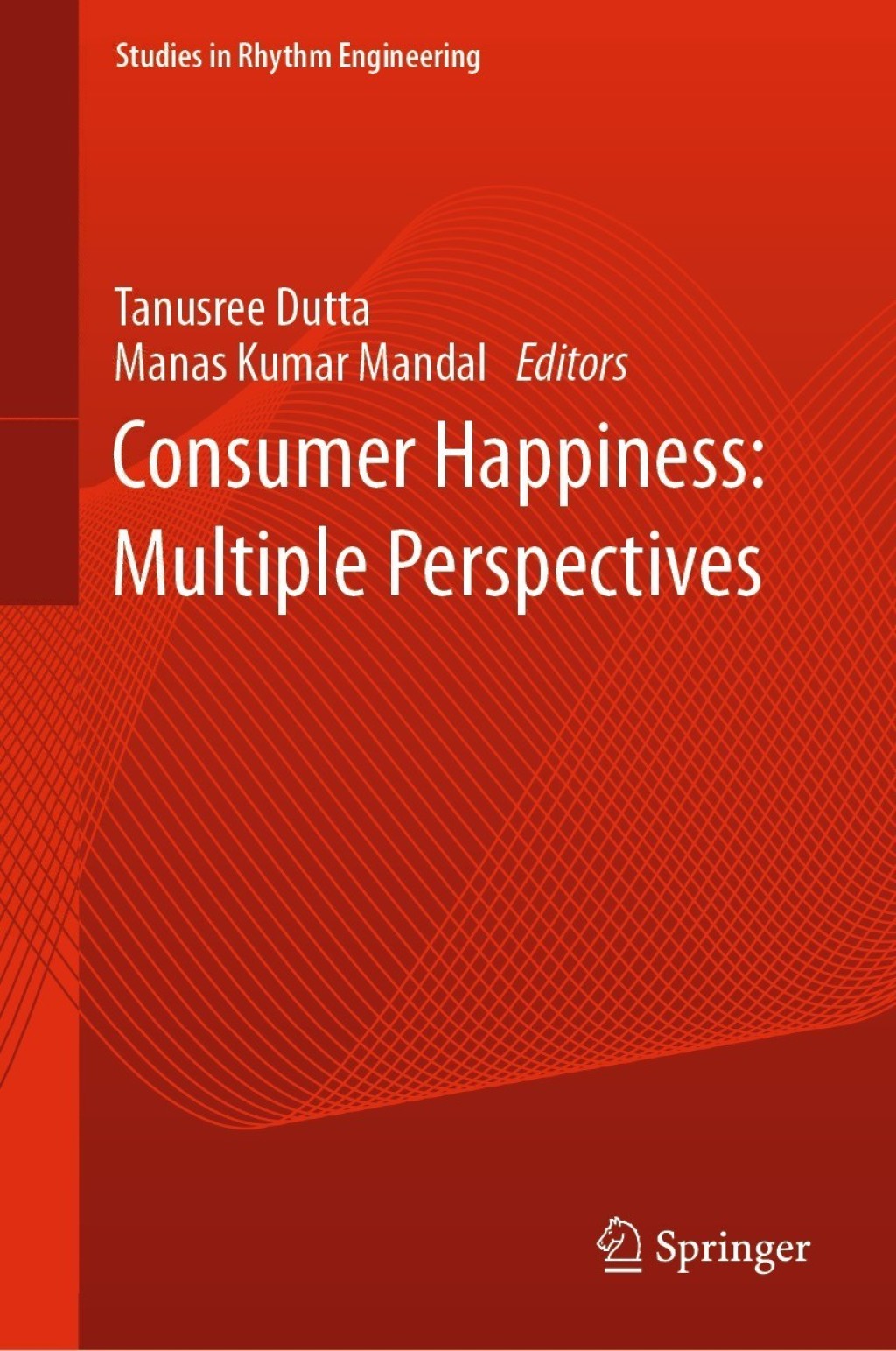 Consumer Happiness: Multiple Perspectives 