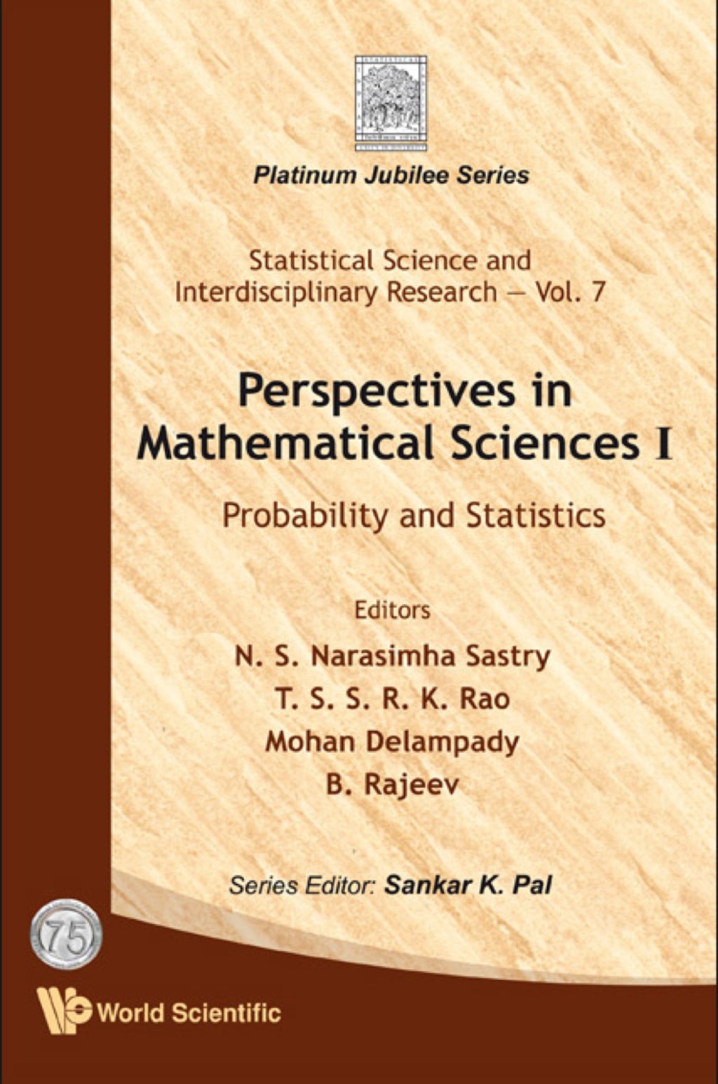 Perspectives In Mathematical Science I: Probability And Statistics 