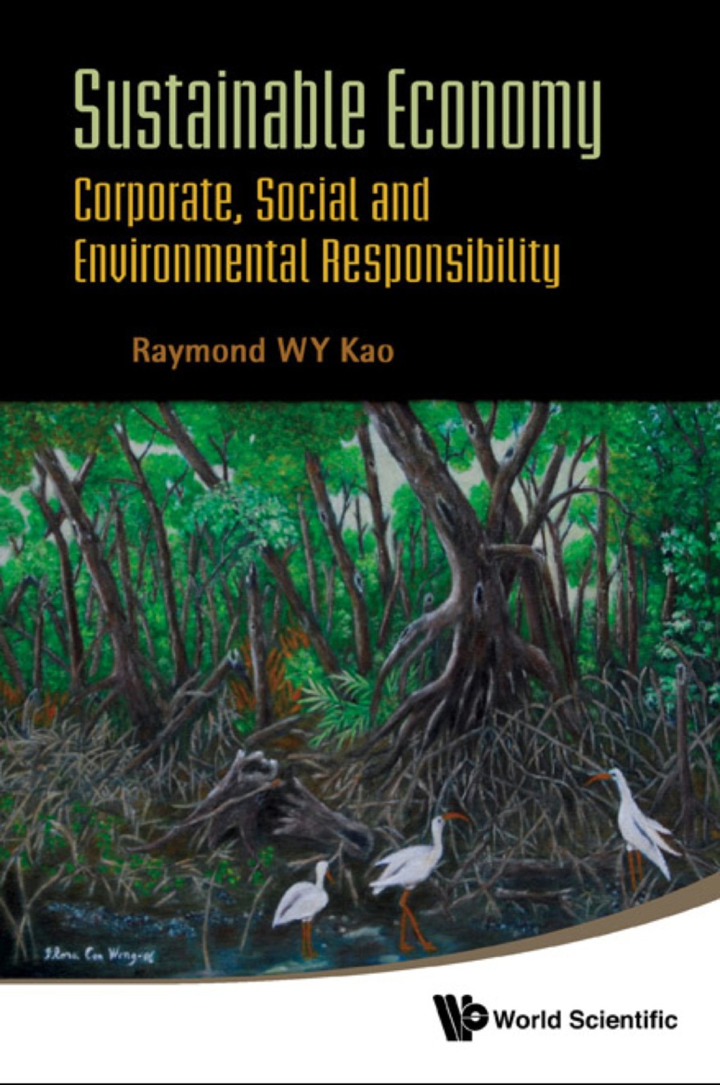 Sustainable Economy: Corporate, Social And Environmental Responsibility 