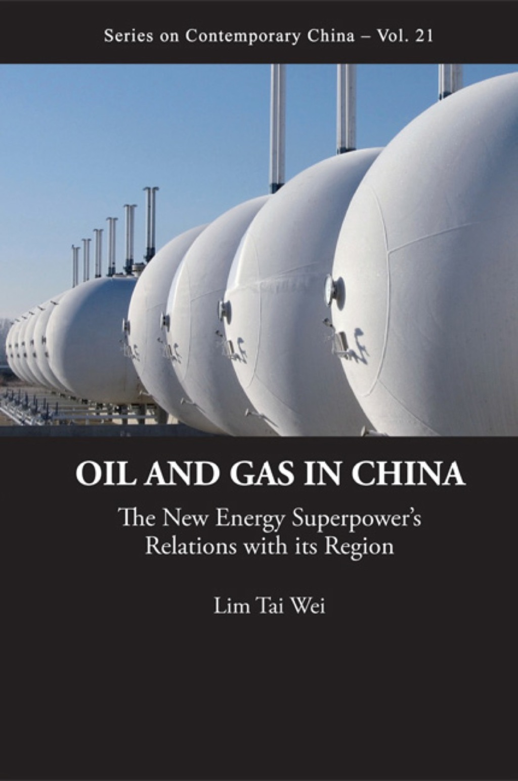 Oil And Gas In China: The New Energy Superpower's Relations With Its Region 