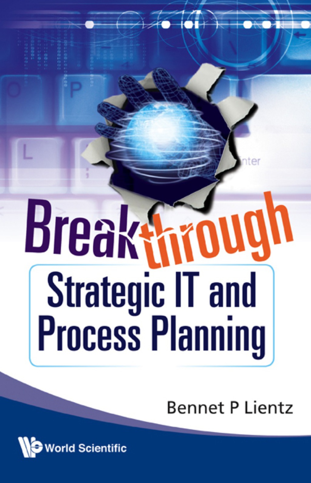 Breakthrough Strategic It And Process Planning 