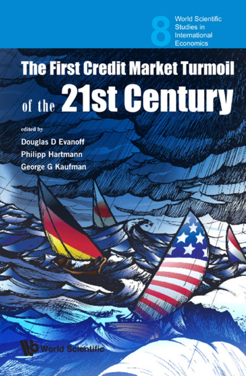 First Credit Market Turmoil Of The 21st Century, The: Implications For Public Policy 